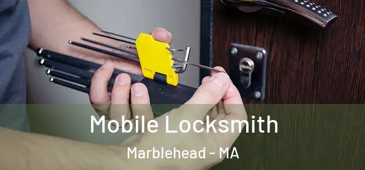  Mobile Locksmith Marblehead - MA