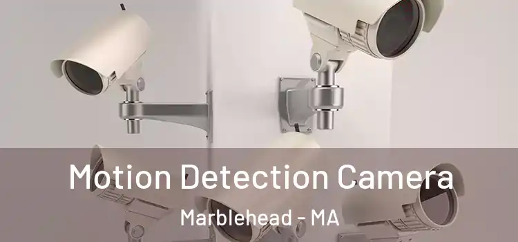  Motion Detection Camera Marblehead - MA
