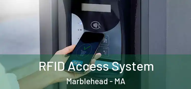  RFID Access System Marblehead - MA